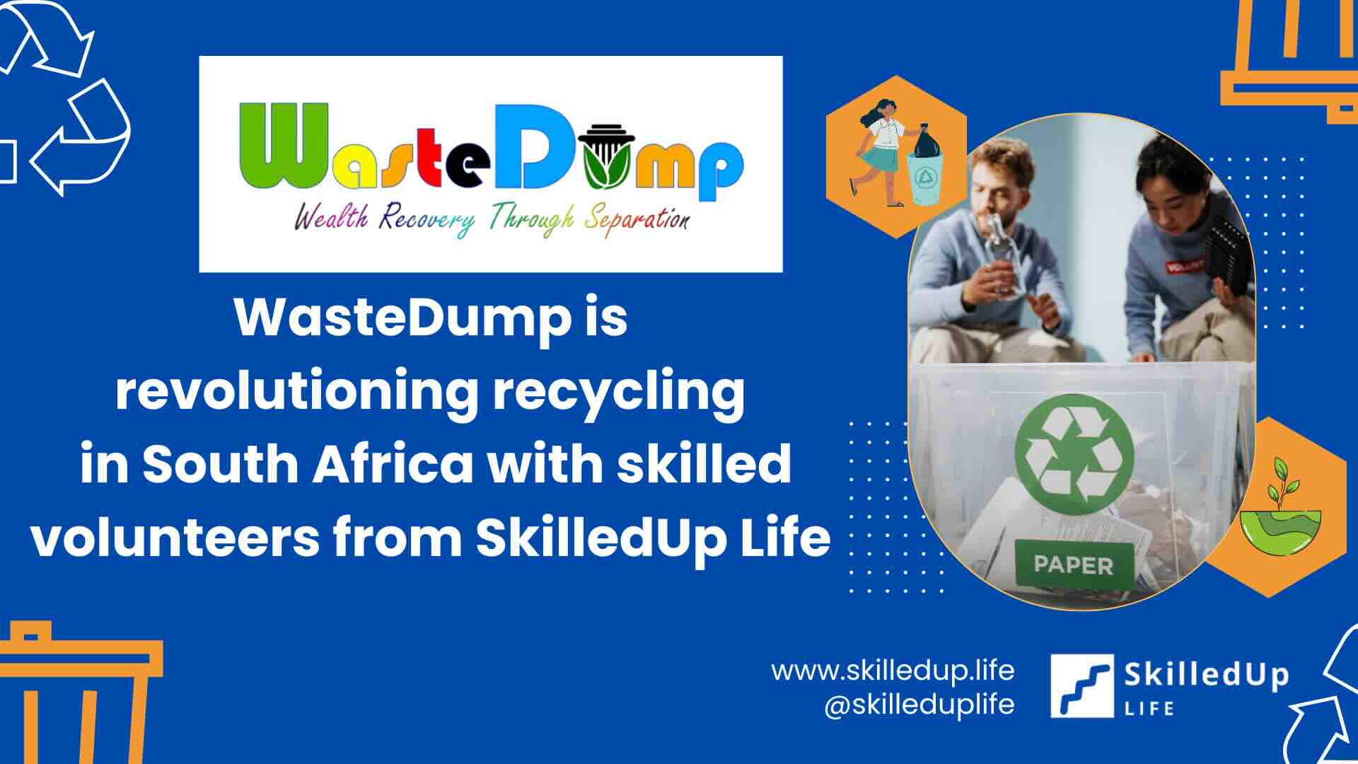 WasteDump innovates recycling in South Africa with SkilledUp Life’s Volunteer Talent